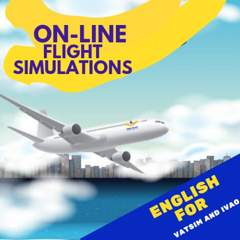 ENGLISH FOR ON-LINE FLIGHT SIMULATIONS (VATSIM AND IVAO)